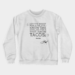 XLR8EDTaco Wisest Socrates light Crewneck Sweatshirt